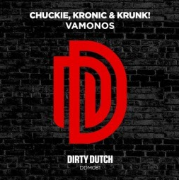 Chuckie,Kronic & Krunk! - Vamonos (Original Mix)