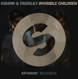 Tigerlily,KSHMR - Invisible Children (Extended Mix)