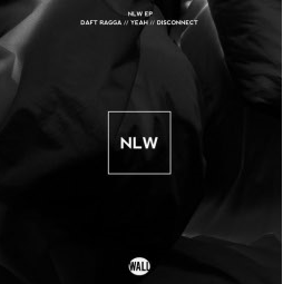 NLW - Daft Ragga (Original Mix)